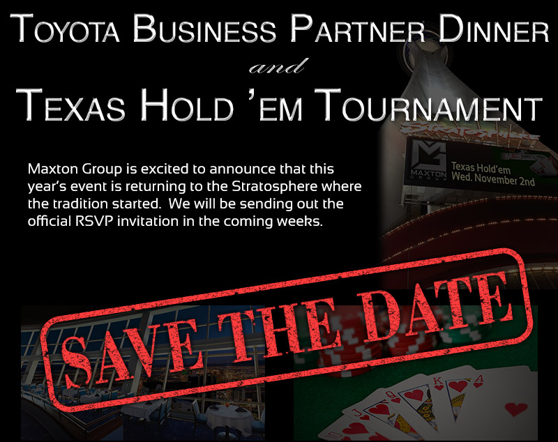 15th Annual Maxton Group Toyota Business Partner Dinner and Texas Hold'em Tournament
